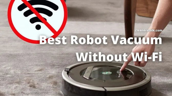 Can You Use a Robot Vacuum Without Wifi?