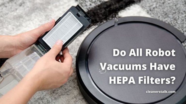 Which Robot Vacuums Have Hepa Filters?